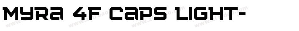 Myra 4F Caps Light字体转换